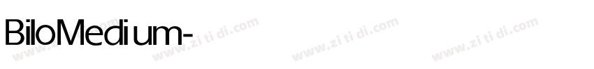 Bilo Medium字体转换 Bilo Medium字体转换
